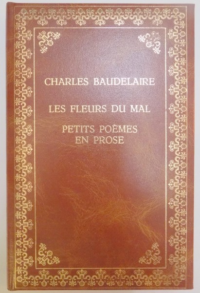 LES FLEURS DU MAL , PETITS POEMES EN PROSE par CHARLES BAUDELAIRE , 1988