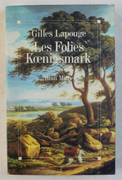 LES FOLIES KOENIGSMARK par GILLES LAPOUGE , 1989