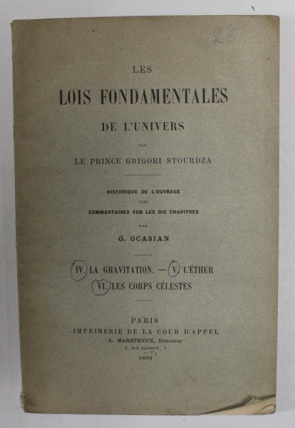 LES FONDAMENTALES DE L 'UNIVERS par LE PRINCE GRIGORI STOURDZA , TOME IV , V, VI , 1899
