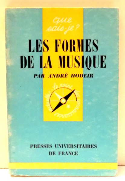 LES FORMES DE LA MUSIQUE par ANDRE HODEIR , 1963