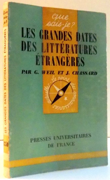 LES GRANDES DATES DES LITTERATURES ETRANGERES de GONTHIER WEIL , JEAN CHASSARD , 1969