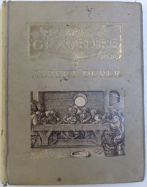 LES GRANDES GRAVURES : ALBRECHT DURER , 1913