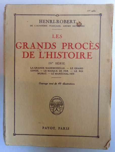 LES GRANDES PROCES DE L ' HISTOIRE VOL. IV par HENRI -ROBERT , 1926