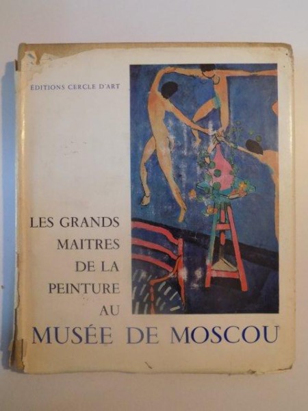 LES GRANDS MAITRES DE LA PEINTURE AU MUSEE DE MOSCOU , 1963