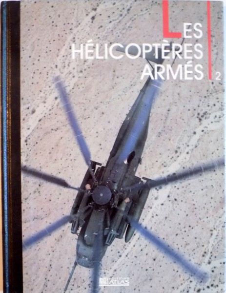 LES HELICOPTERES ARMES, VOL. II, 1992