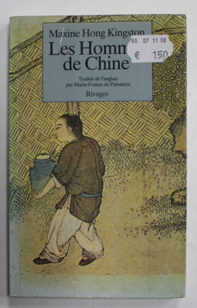 LES HOMMES DE CHINE par MAXINE HONG KINGSTON , 1986