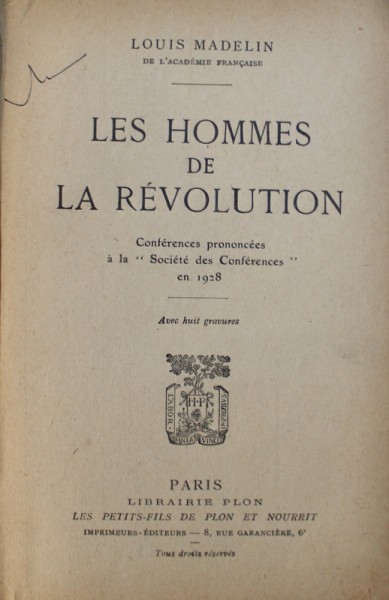 LES HOMMES DE LA REVOLUTION par LOUIS MADELIN , 1928