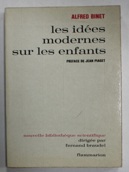 LES IDEES MODERNES SUR LES ENFANTS par ALFRED BINET , 1973