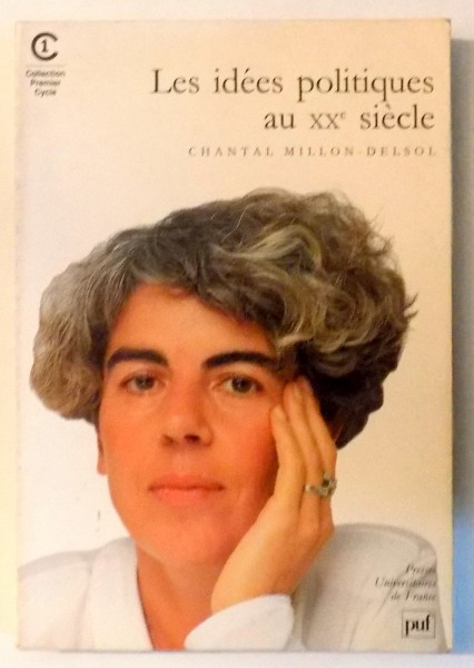 LES IDEES POLITIQUES AU XX SIECLE de CHANTAL MILLON-DELSOL , 1987