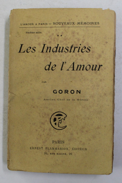 LES INDUSTRIES DE L ' AMOUR par GORON , INCEPUTUL SECOLULUI XX