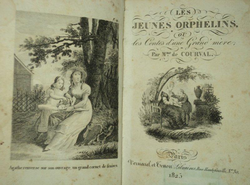 Les jeunes  orphelines  ou les contes d une grand mere , par Madame de Courval, Paris 1825