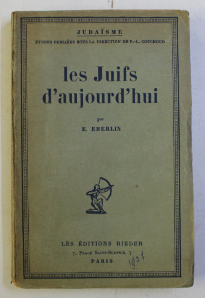 LES JUIFS D ' AUJOUR' HUI par E . EBERLIN , 1927