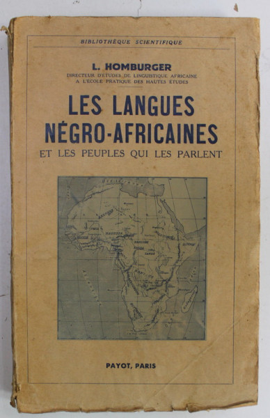 LES LANGUES NEGRO - AFRICAINES ET LES PEUPLES QUI LES PARLENT par L. HOMBURGER , 1941