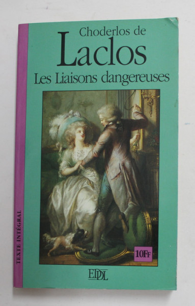 LES LIAISONS DANGEREUSES par CHODERLOS DE LACLOS , 1996
