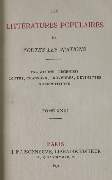 LES LITTERATURES POPULAIRES DE TOUTES LES NATIONS , TOME XXXI , 1894