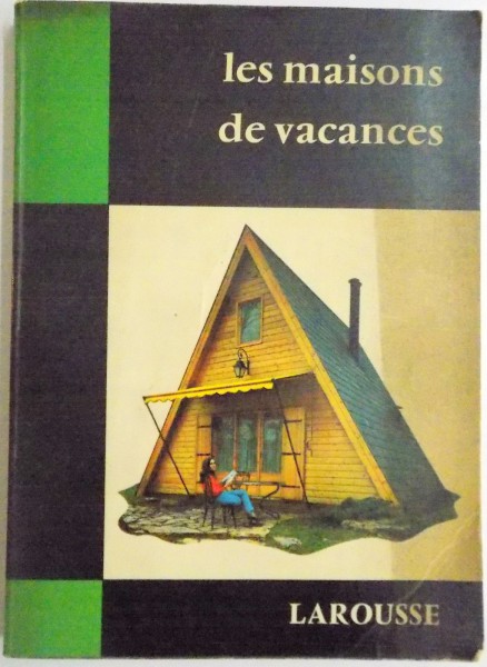 LES MAISONS DE VACANCES , 1967
