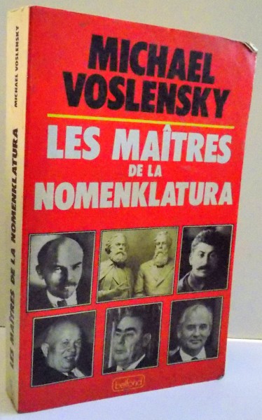 LES MAITRES DE LA NOMENKLATURA de MICHAEL VOSLENSKY , 1989