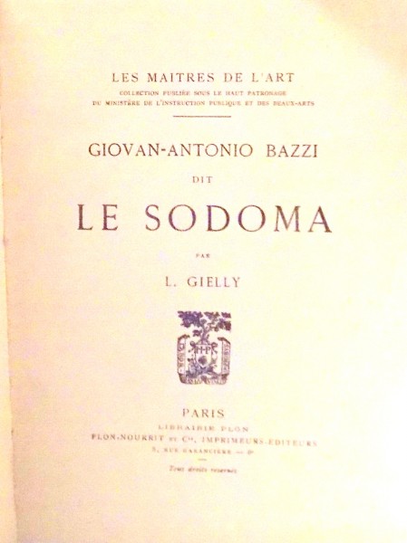 LES MAITRES DE L`ART, G.-A. BAZZI, LE SODOMA par L. GIELLY