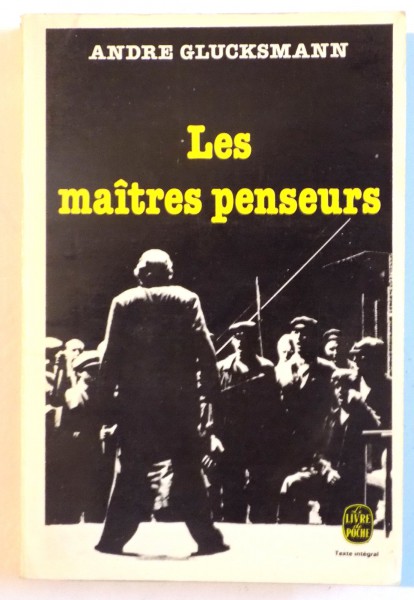 LES MAITRES PENSEURS de ANDRE GLUCKSMANN, 1977
