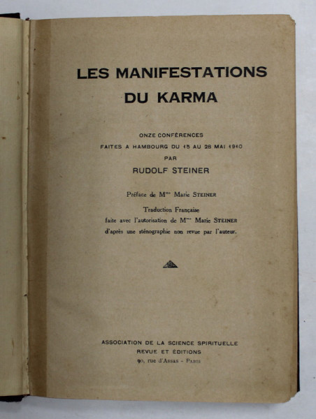 LES MANIFESTATIONS DU KARMA  , ONZE CONFERENCES par RUDOLF STEINER , EDITIE INTERBELICA