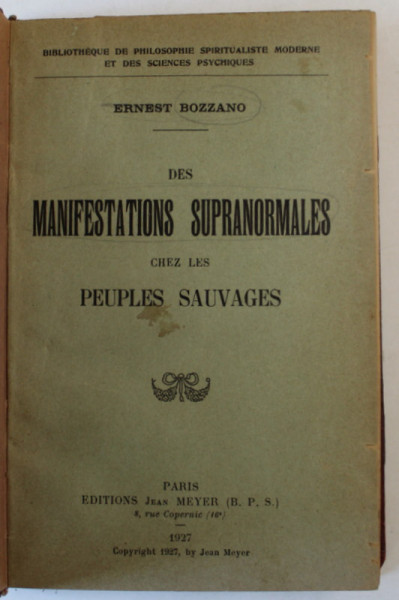LES MANIFESTATIONS SUPRANORMALES CHEZ LES PEUPLES SAUVAGES par ERNEST BOZZANO , 1927