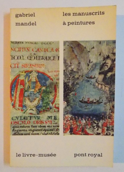 LES MANUSCRITS A PEINTURES par GABRIEL MANDEL , 1964