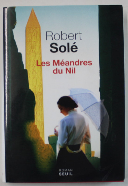 LES MEANDRES DU NIL par ROBERT SOLE , 2019