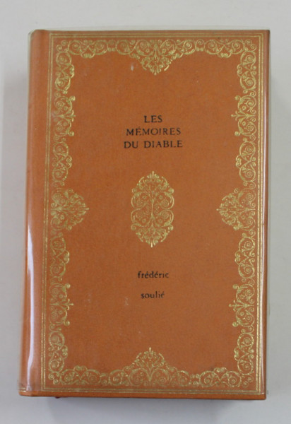 LES MEMOIRES DU DIABLE par FREDERIC SOULIE , 1968
