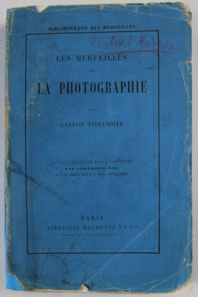 LES MERVEILLES DE LA PHOTOGRAPHIE par GASTON TISSANDIER , 1874