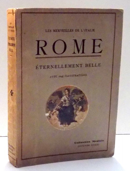 LES MERVEILLES DE L'ITALIE, ROME par JOSEPH FATTORUSSO , 1937