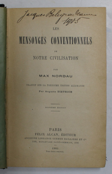 LES MESONGES CONVENTIONNELS DE NOTRE CIVILISATION par MAX NORDAU , 1905