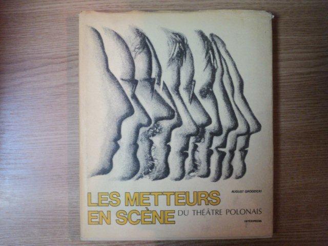 LES METTEURS EN SCENE DU THEATRE POLONAIS de AUGUST GRODZICKI , 1979