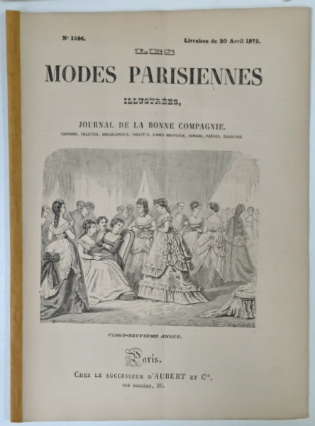 LES MODES PARISIENNES ILLUSTREES , JOURNAL DE LA BONNE COMPAGNIE , NO. 1486 , 1872