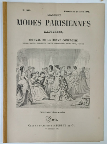 LES MODES PARISIENNES ILLUSTREES , JOURNAL DE LA BONNE COMPAGNIE , NO. 1487 , 1872