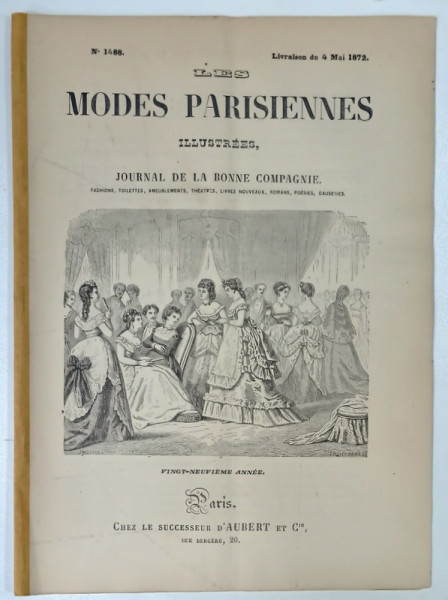 LES MODES PARISIENNES ILLUSTREES , JOURNAL DE LA BONNE COMPAGNIE , NO. 1488 , 1872