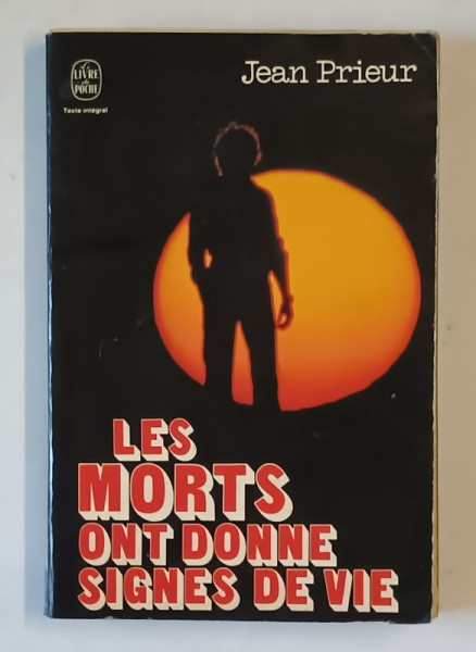 LES MORTS ONT DONNE SIGNES DE VIE par JEAN PRIEUR , 1976