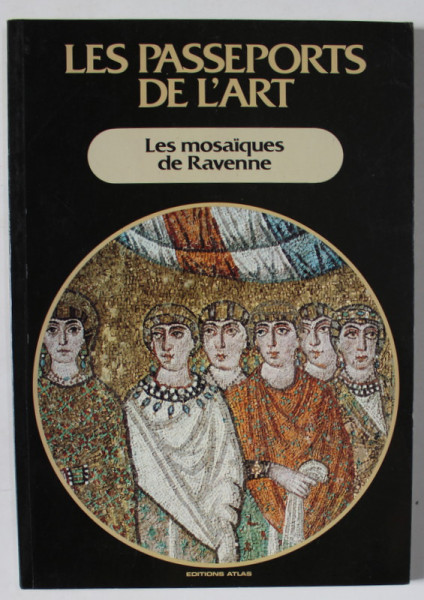 LES MOSAIQUES DE RAVENNE , 1986