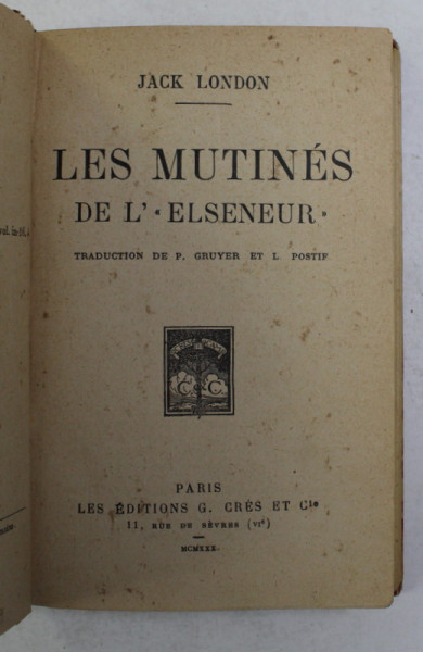 LES MUTINES DE L ' ' ELSENEUR ' par JACK LONDON , 1930