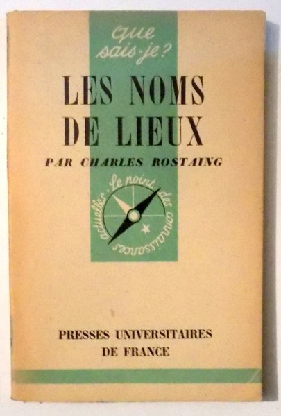 LES NOMS DE LIEUX PAR CHARLES ROSTAING de CHARLES ROSTAING , 1945