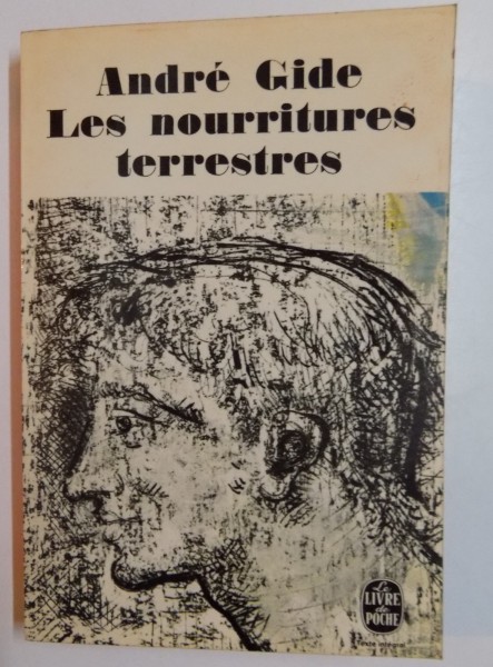 LES NOURRITURES TERRESTRES SUIVI DE LES NOUVELLES NOURRITURES de ANDRE GIDE , 1936