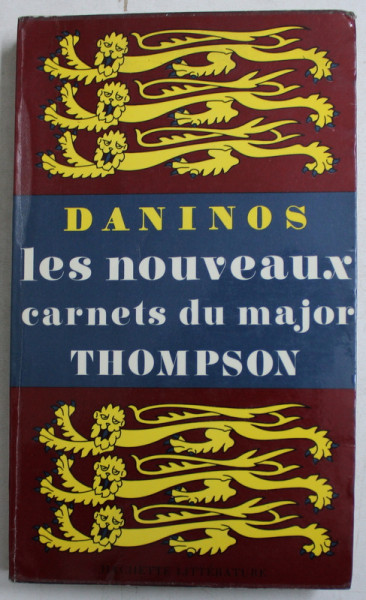 LES NOUVEAUX CARNETS DU MAJOR W. MARMADUKE THOMPSON par PIERRE DANINOS , 1973