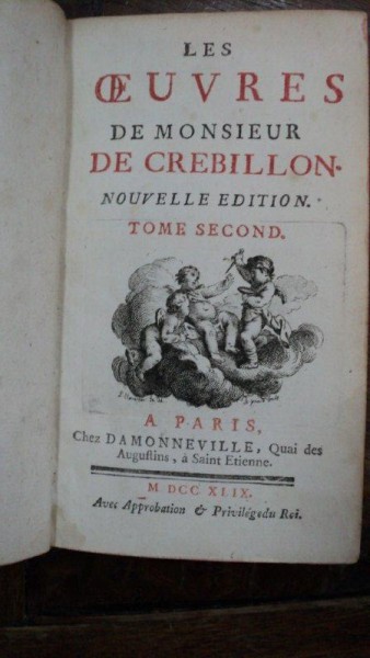 Les Oeuvres de Crebillon, Ton II, Paris 1749