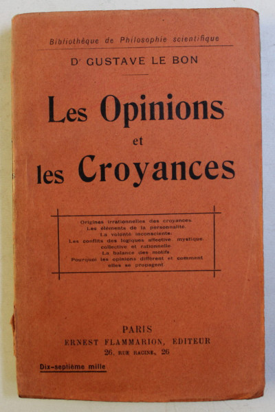 LES OPINIONS ET LES CROYANCES par GUSTAVE LE BON , 1925