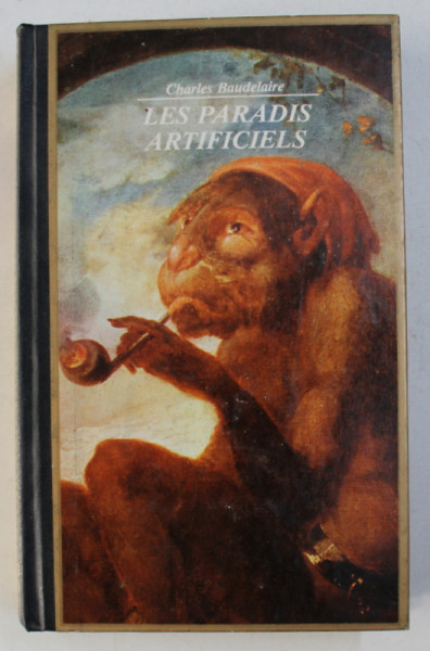 LES PARADIS ARTIFICIELS par CHARLES BAUDELAIRE , 1979