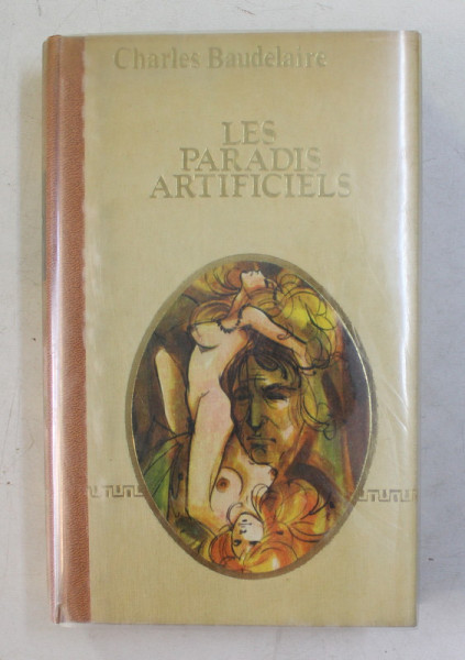 LES PARADIS ARTIFICIELS par CHARLES BAUDELAIRE - 1979