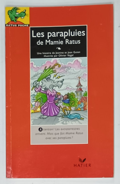 LES PARAPLUIES DE MAMIE RATUS par JEANINE et JEAN GUION , illustree par OLIVIER VOGEL , 1991