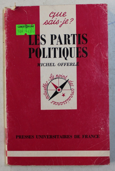 LES PARTIS POLITIQUES par MICHELLE OFFERLE , 1987