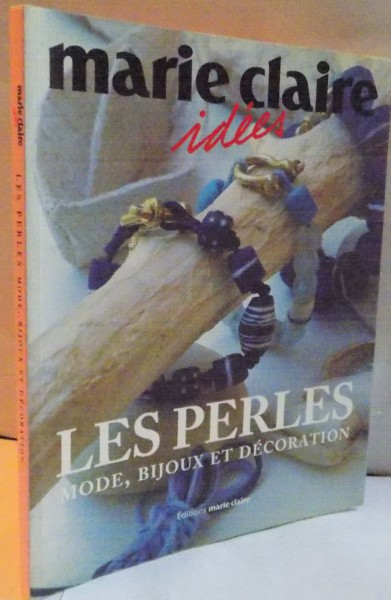 LES PERLES , MODE , BIJOUX ET DECORATION , 2006