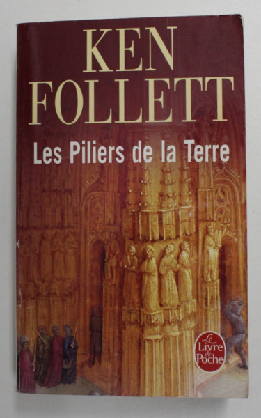 LES PILLIERS DE LA TERRE par KEN FOLLETT , 1990