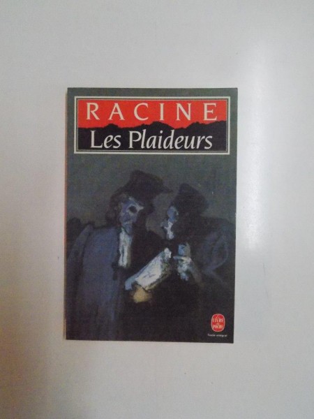 LES PLAIDEURS . COMEDIE par RACINE , 1987